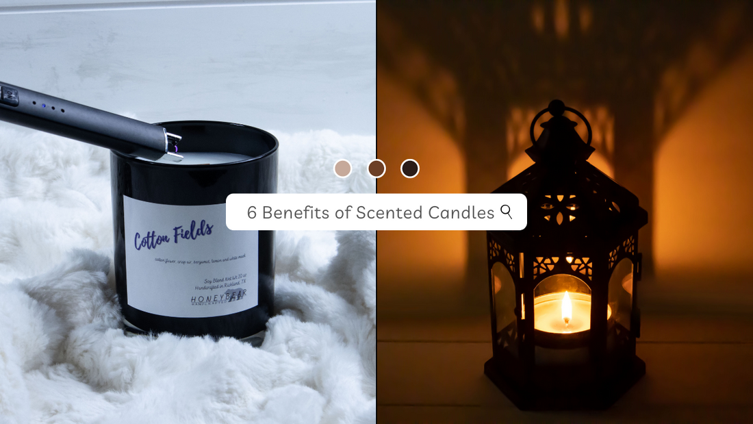 Top 6 Benefits of Scented Candles